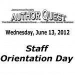 Author Quest, June 13, 2012 – Staff Orientation Day