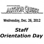 Author Quest, December 26, 2012<br />Staff Orientation Day